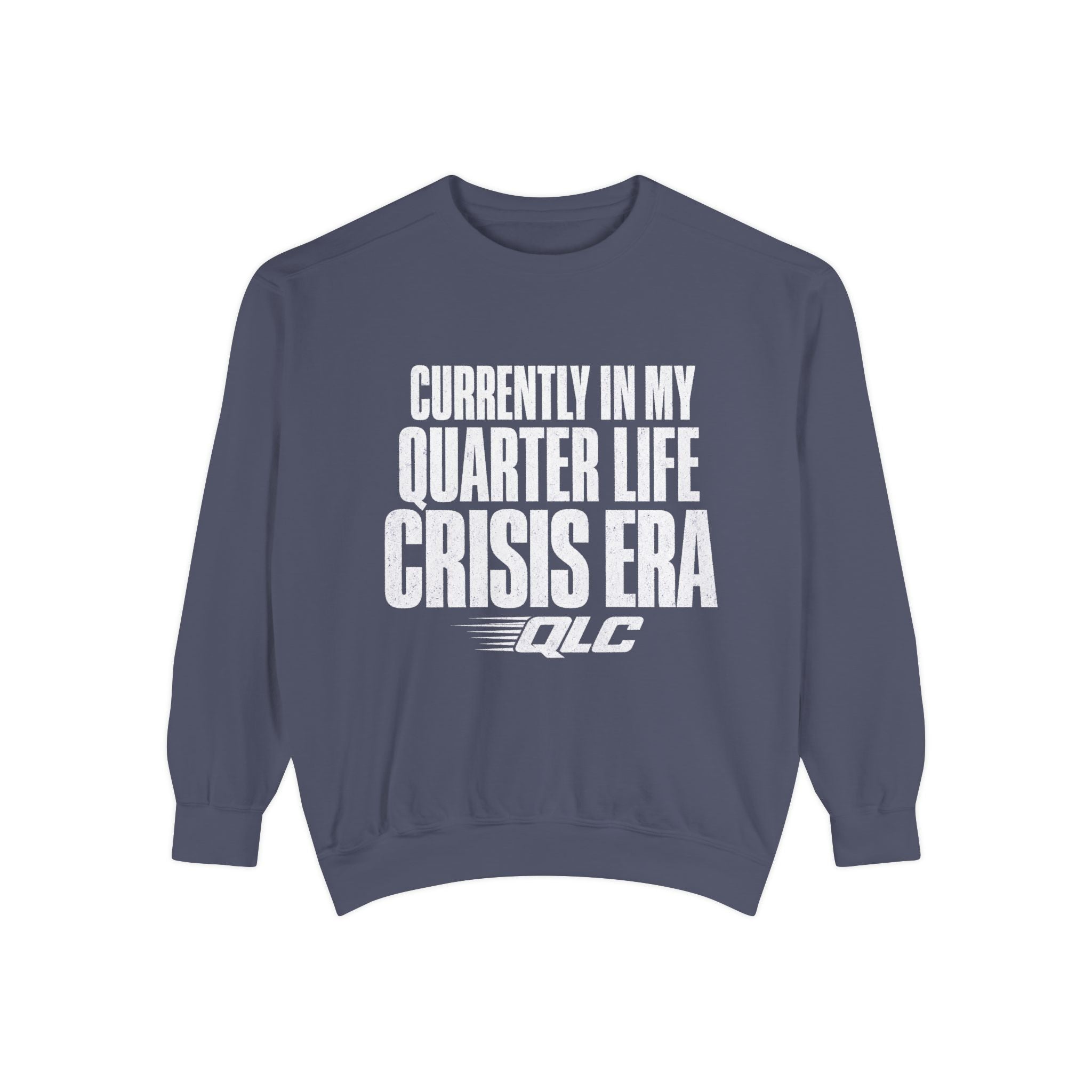 The Garment-Dyed Crisis Crew