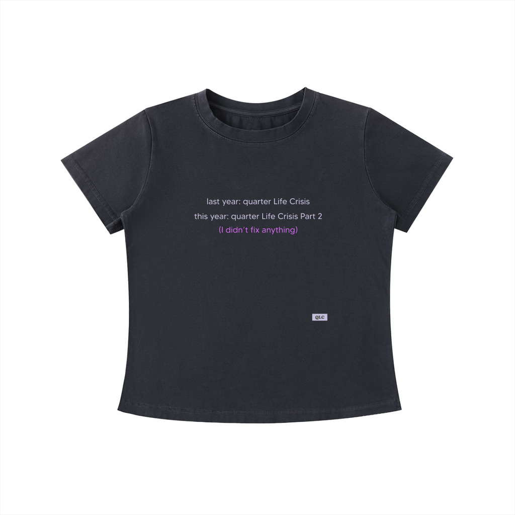 Just a Moment New Year Same Crisis Tee